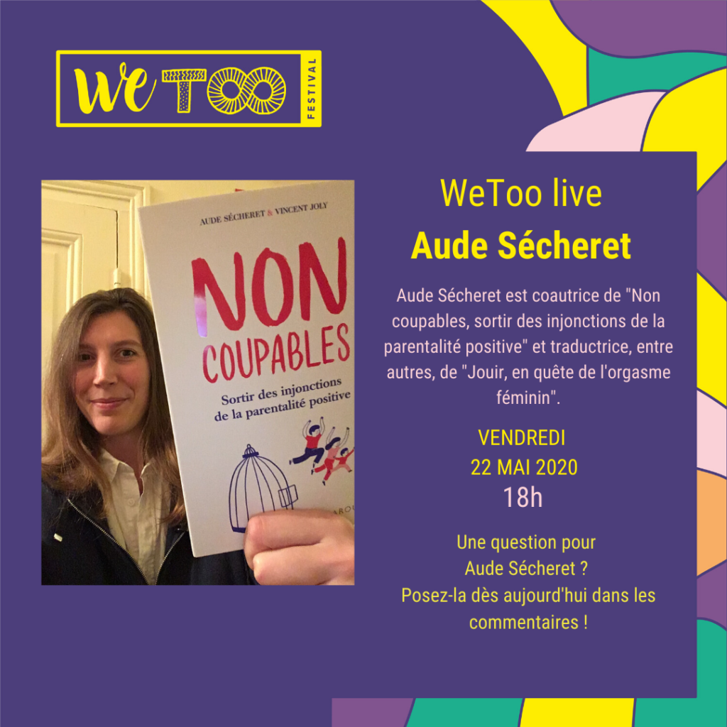 WeToo Live #4 : Aude Sécheret