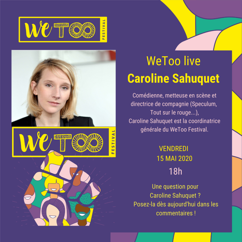 WeToo Live #3 : Caroline Sahuquet