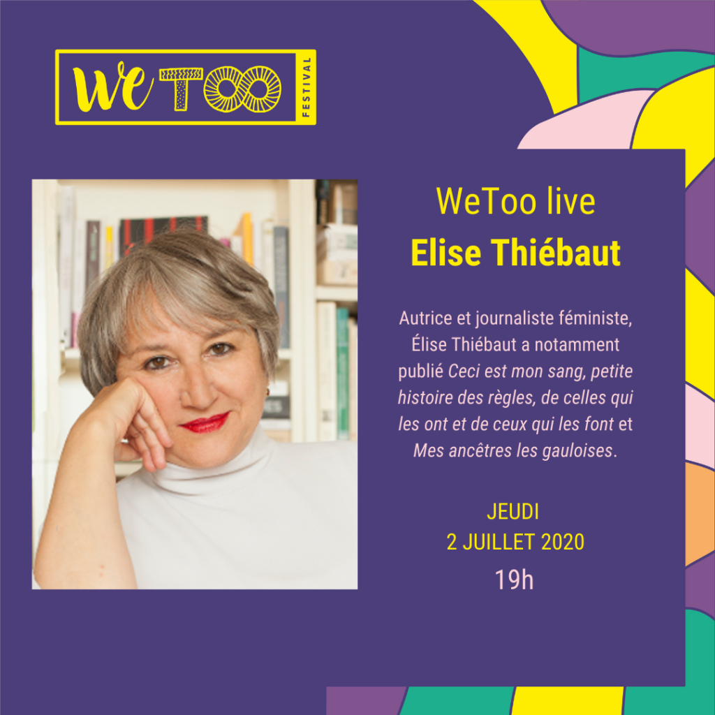 WeToo Live #10 : Elise Thiebaut