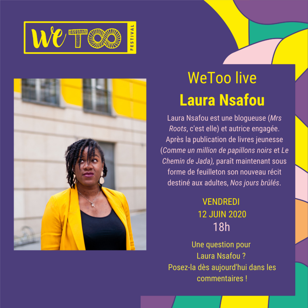 WeToo Live #7 : Laura Nsafou